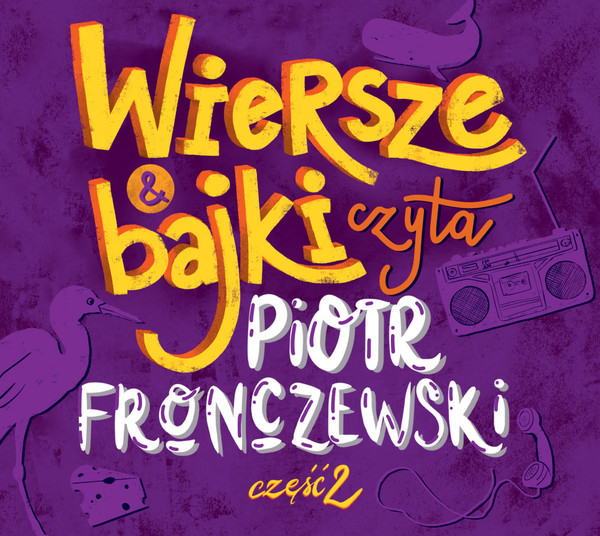 Wiersze i bajki czyta Piotr Fronczewski. Część 2