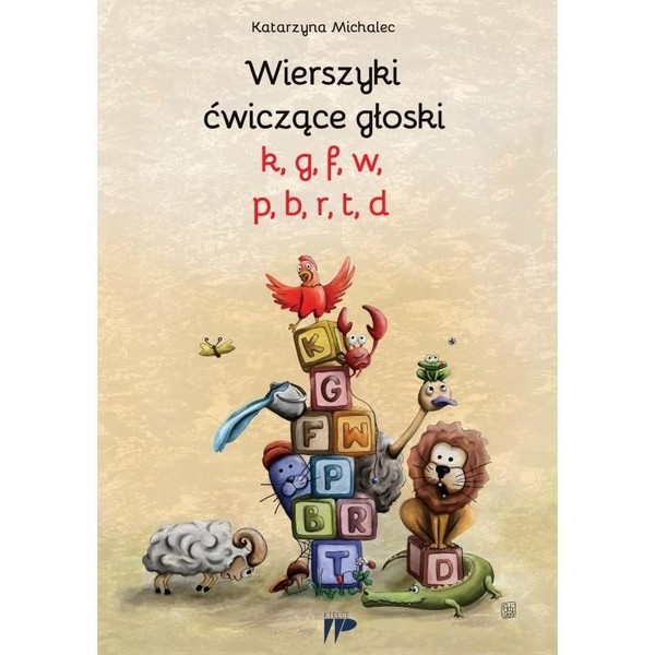 Wierszyki ćwiczące głoski k, g, f, w, p, b, r, t, d