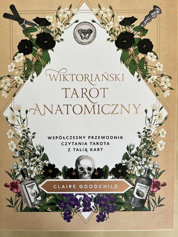 Wiktoriański tarot anatomiczny Współczesny przewodnik czytania tarota z talią kart