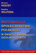 Wiktymizacja społeczeństwa polskiego w świetle badań ogólnopolskich