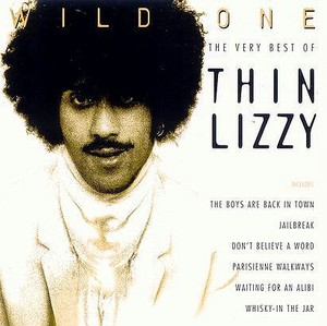 Wild One. The Very Best Of Thin Lizzy