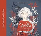 Wiłka Smocza dziewczynka - Audiobook mp3
