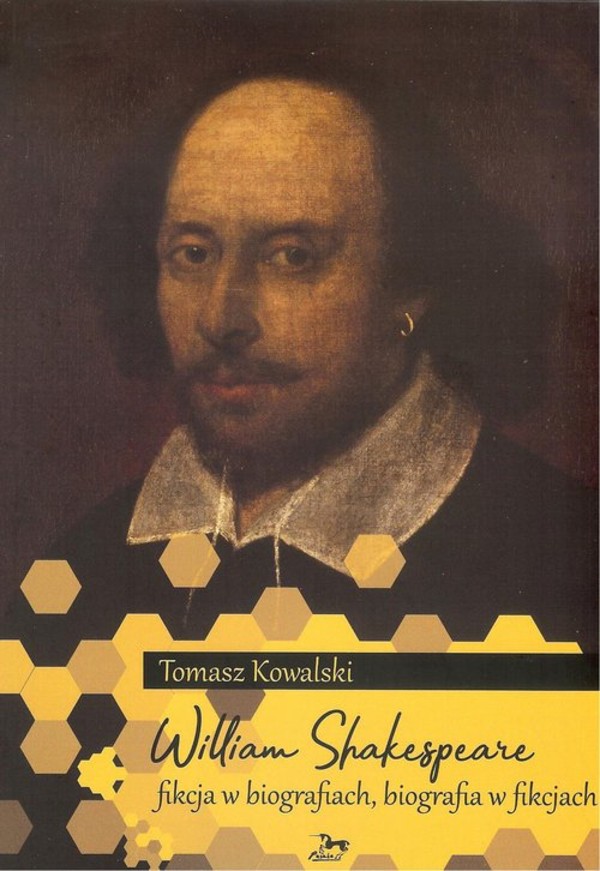 William Shakespeare Fikcja w biografiach, biografia w fikcjach
