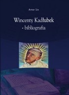 Wincenty Kadłubek - bibliografia - pdf