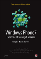 Windows Phone 7 Tworzenie efektownych aplikacji