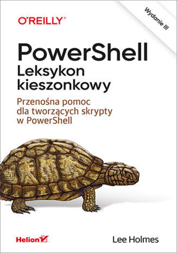 PowerShell Leksykon kieszonkowy Przenośna pomoc dla tworzących skrypty w PowerShell