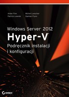 Windows Server 2012 Hyper-V Podręcznik instalacji i konfiguracji - pdf