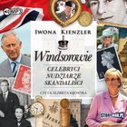 Windsorowie Audiobook CD Audio/MP3 Celebryci, nudziarze, skandaliści