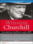 Winston Churchill Przywództwo wybitnego męża stanu