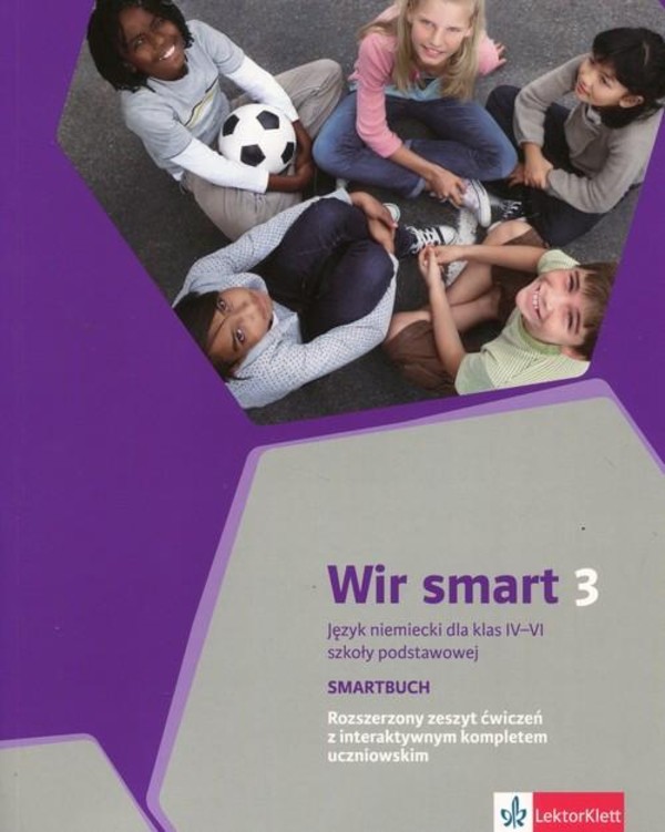 Wir Smart 3. Smartbuch + DVD Rozszerzony zeszyt ćwiczeń z interaktywnym kompletem uczniowskim