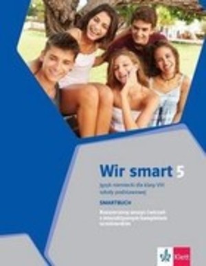 Wir smart 5. Język niemiecki dla 8 klasy szkoły podstawowej. Smartbuch. Rozszerzony zeszyt ćwiczeń Nowe wydanie 2021