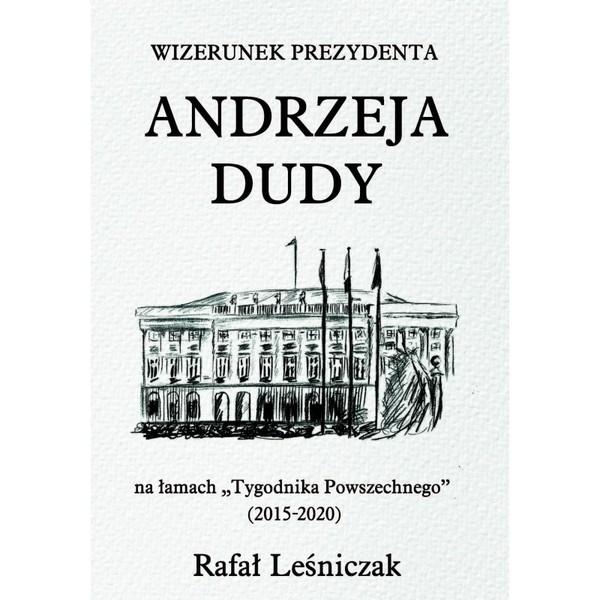 Wizerunek prezydenta Andrzeja Dudy na łamach - pdf