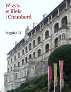 Wizyta w Blois i Chambord - mobi, epub, pdf