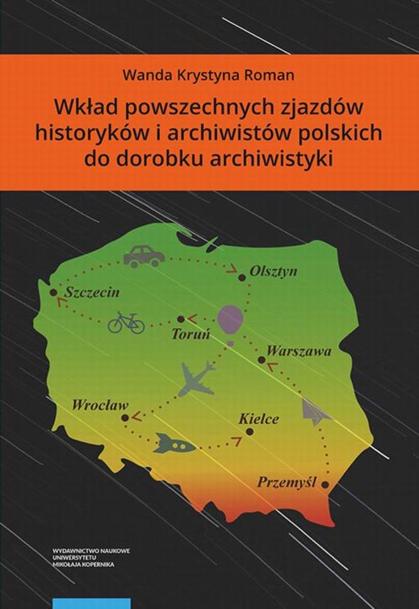 Wkład powszechnych zjazdów historyków i archiwistów polskich do dorobku archiwistyki - pdf