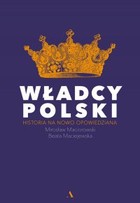 Władcy Polski - mobi, epub Historia na nowo opowiedziana