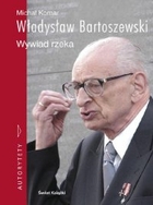 Władysław Bartoszewski. Wywiad rzeka