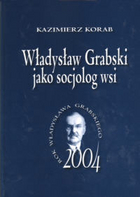 Władysław Grabski jako socjolog wsi