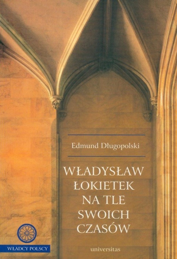 Władysław Łokietek na tle swoich czasów - pdf