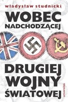 Wobec nadchodzącej drugiej wojny światowej - mobi, epub, pdf
