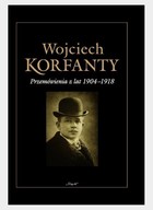 Wojciech Korfanty Przemówienia z lat 1904-1918