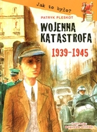 WOJENNA KATASTROFA 1939-1945
