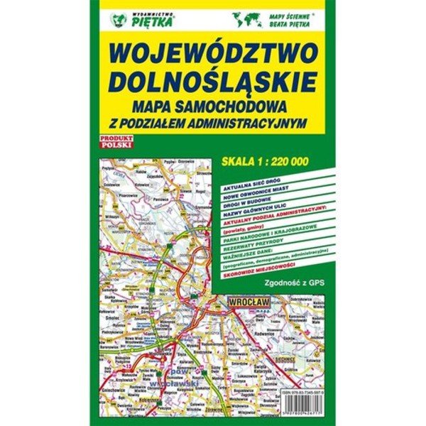 Województwo dolnośląskie. Mapa administracyjno-samochodowa Skala: 1:220 000