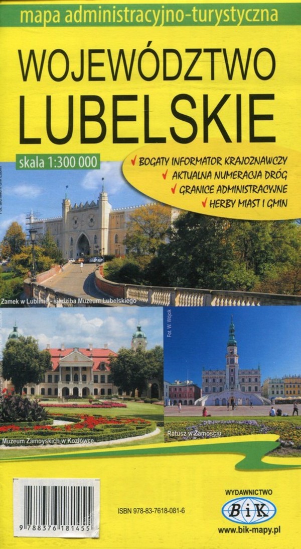 Województwo lubelskie. Mapa administracyjno-turystyczna Skala 1:300 000
