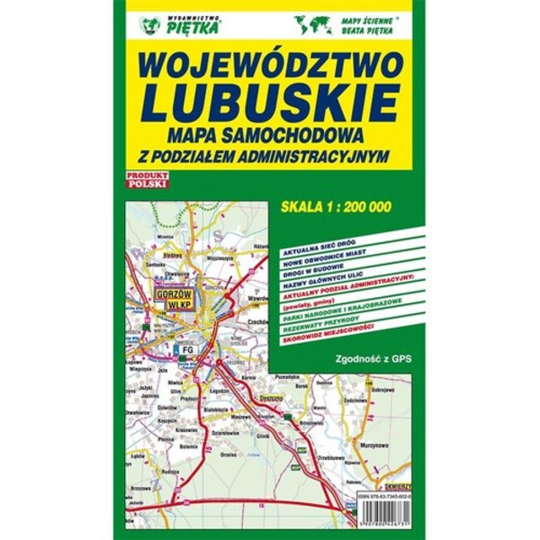 Województwo lubuskie. Mapa samochodowa Skala: 1:200 000