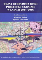 Okładka:Wojna hybrydowa Rosji przeciwko Ukrainie w latach 2014–2016 