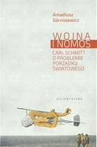Wojna i nomos - mobi, epub, pdf Carl Schmitt o problemie porządku światowego