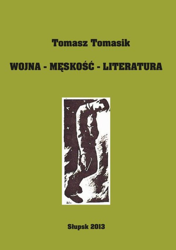 Wojna - męskość - literatura - pdf