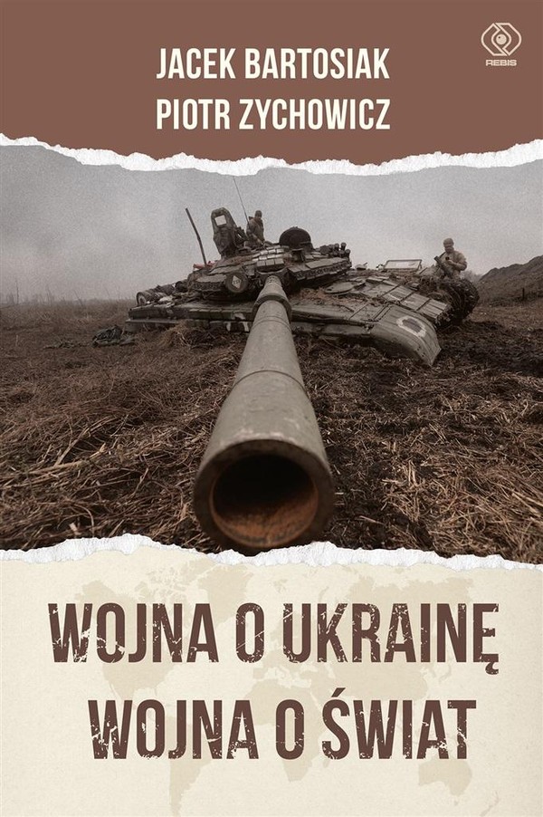 Wojna o Ukrainę Wojna o świat