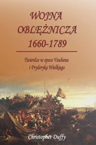 Wojna oblężnicza 1660-1789. - mobi, epub Twierdze w epoce Vaubana i Fryderyka Wielkiego