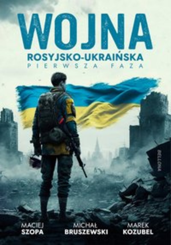 Wojna rosyjsko-ukraińska. Pierwsza faza - mobi, epub