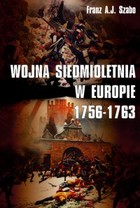 Wojna siedmioletnia w Europie 1756-1763 - mobi, epub