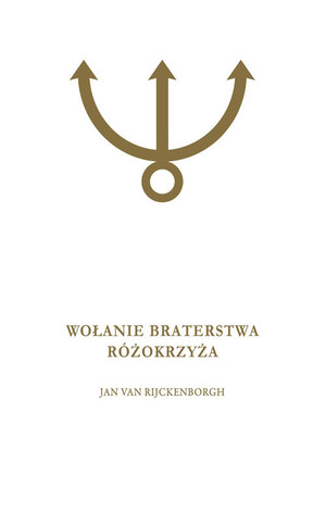 Wołanie Braterstwa Różokrzyża