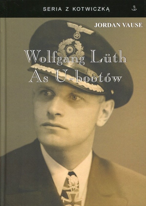 Wolfgang Lüth. As U-Botów