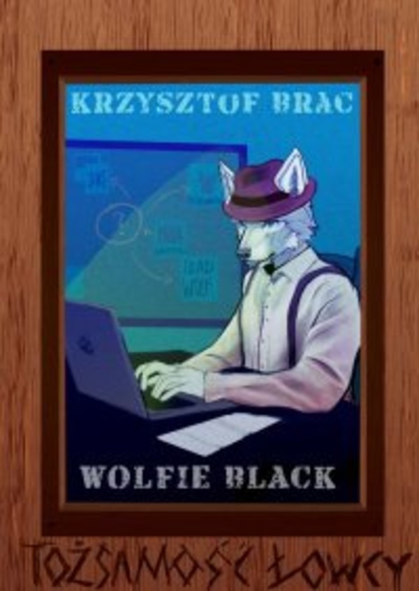 Wolfie Black i Tożsamość łowcy - mobi, epub