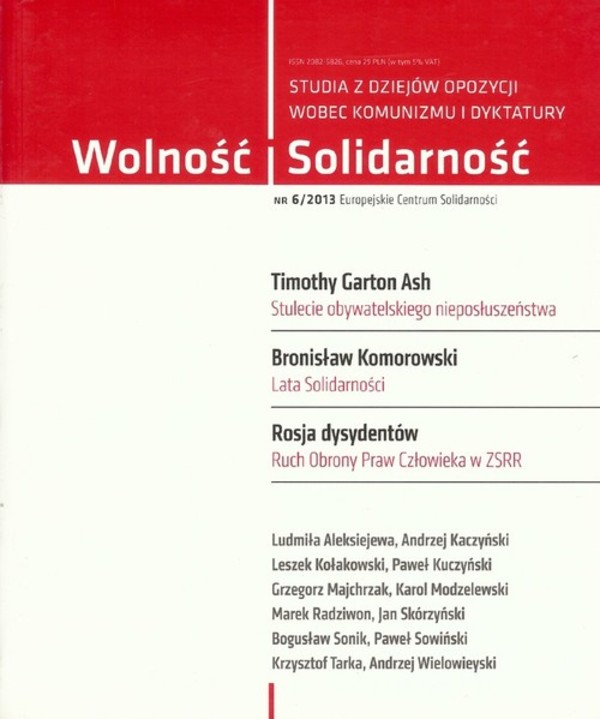 Wolność i Solidarność 6/2013 Studia z dziejów opozycji wobec komunizmu i dyktatury