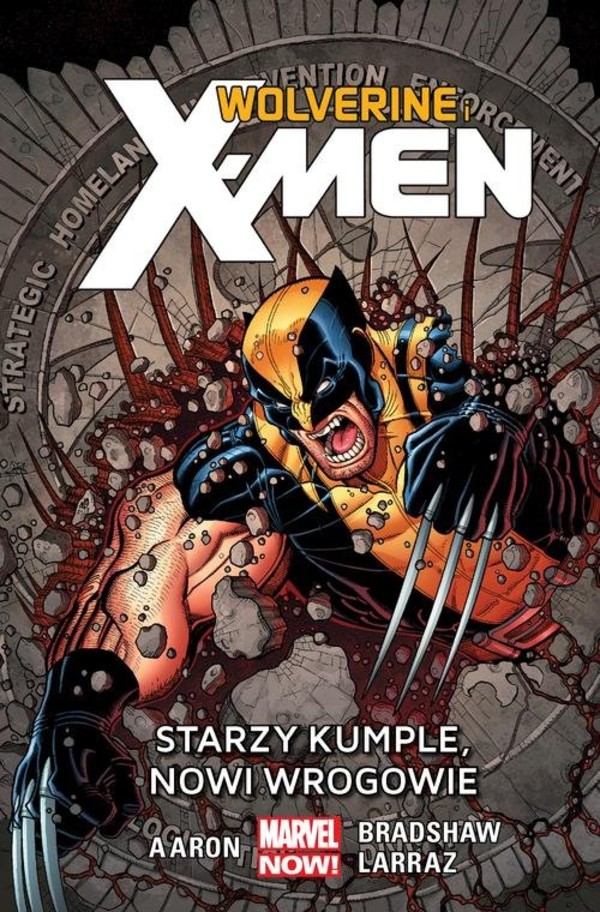 Wolverine i X-Men Tom 4 Starzy kumple, nowi wrogowie Marvel NOW!