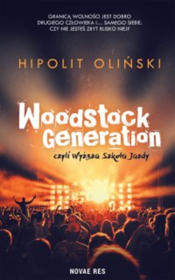 Woodstock Generation, czyli Wyższa Szkoła Jazdy - mobi, epub