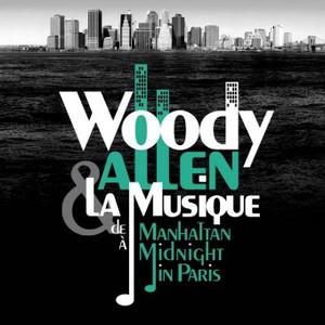 Woody Allen et la Musique Manhattan Midnight In Paris