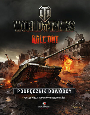 World of Tanks Roll Out Podręcznik dowódcy