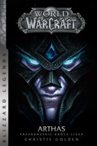 World of WarCraft: Arthas. Przebudzenie Króla Lisza