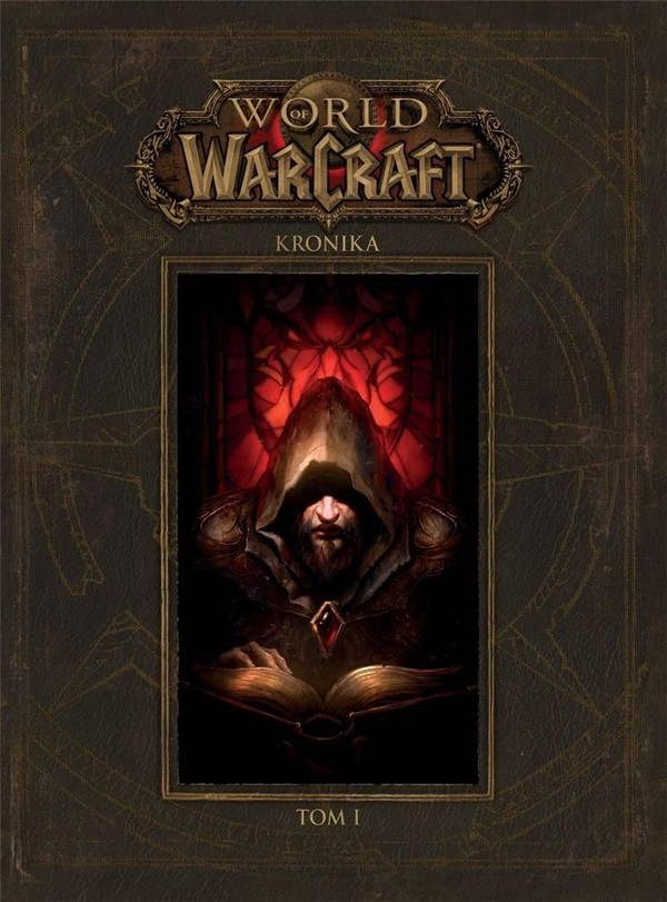 World of Warcraft Kronika Tom 1