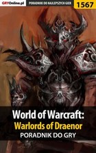 World of Warcraft: Warlords of Draenor poradnik do gry - epub, pdf