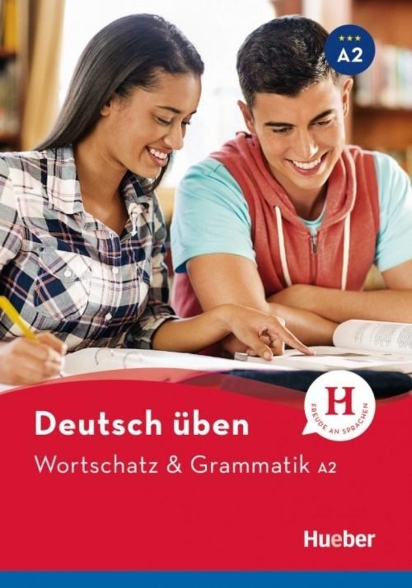 Deutsch uben. Wortschatz & Grammatik A2 2019