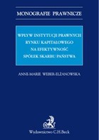 Wpływ instytucji prawnych rynku kapitałowego na efektywność Spółek Skarbu Państwa - pdf Monografie prawnicze