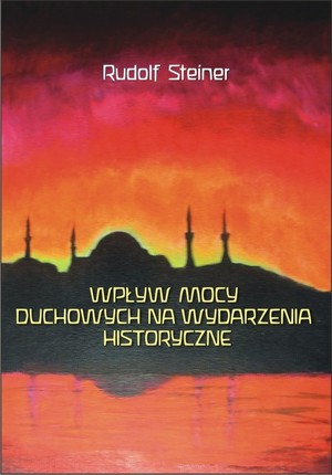 Wpływ mocy duchowych na wydarzenia historyczne