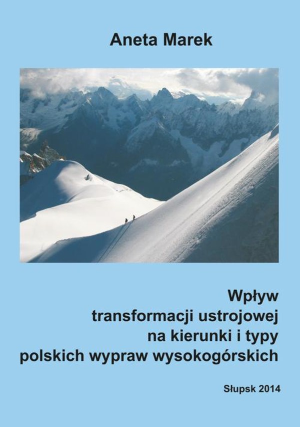Wpływ transformacji ustrojowej na kierunki i typy polskich wypraw wysokogórskich - pdf